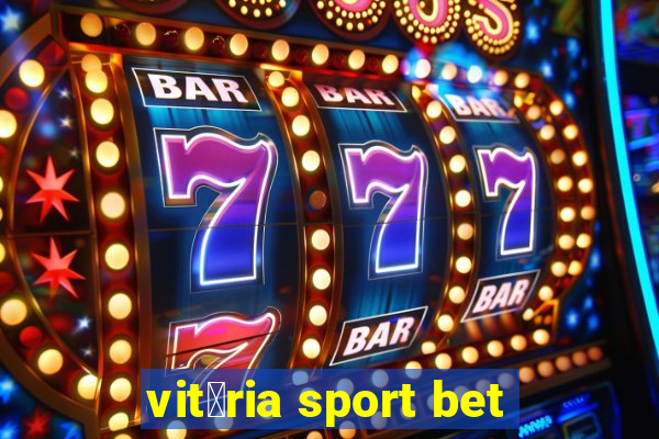 vit贸ria sport bet