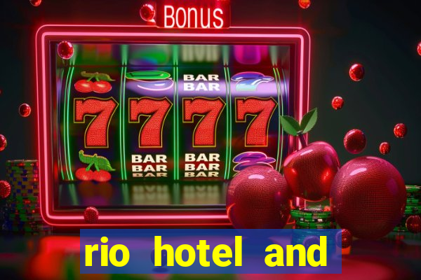 rio hotel and casino in vegas