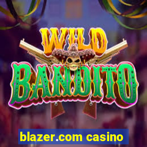 blazer.com casino