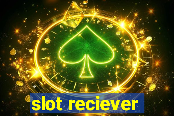 slot reciever