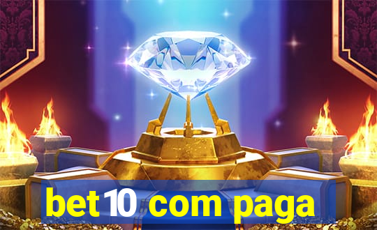 bet10 com paga