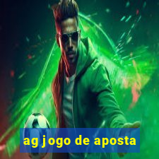 ag jogo de aposta