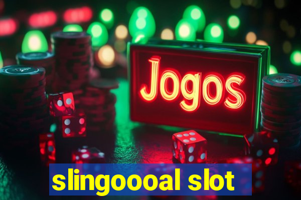 slingoooal slot