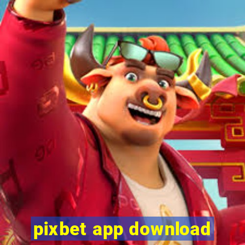 pixbet app download