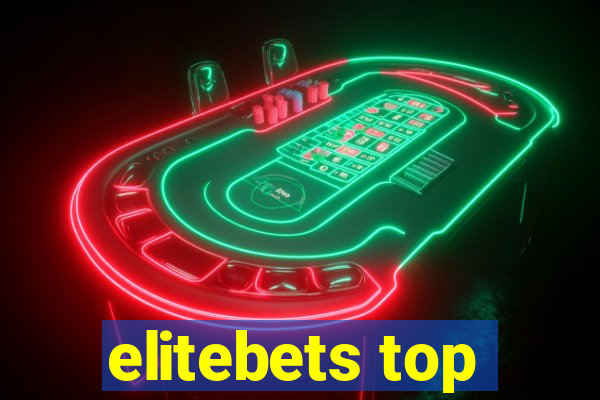 elitebets top