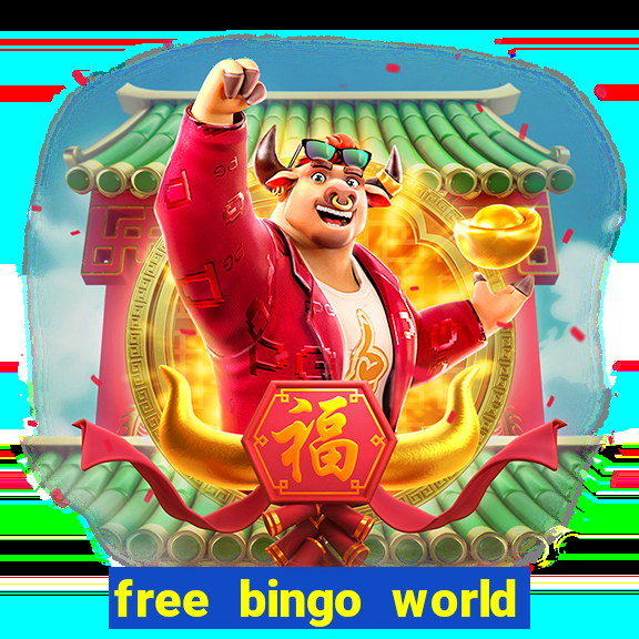 free bingo world free bingo games