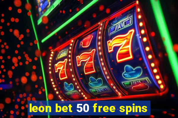 leon bet 50 free spins