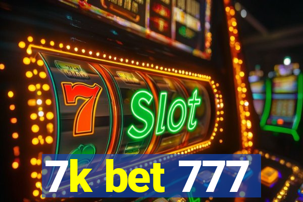 7k bet 777