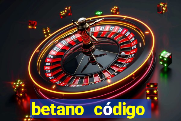 betano código promocional 5 euros