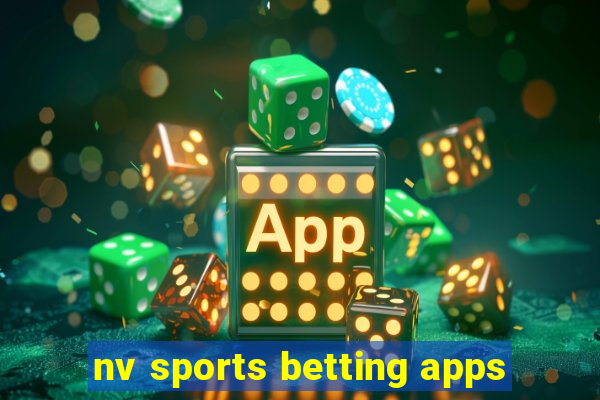 nv sports betting apps