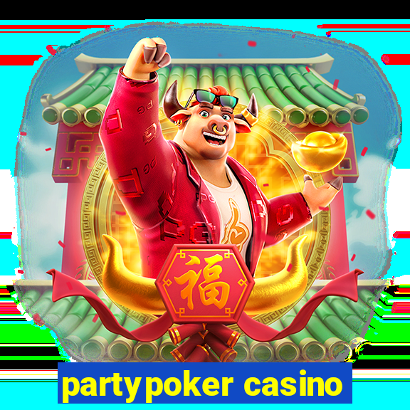 partypoker casino