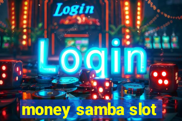 money samba slot