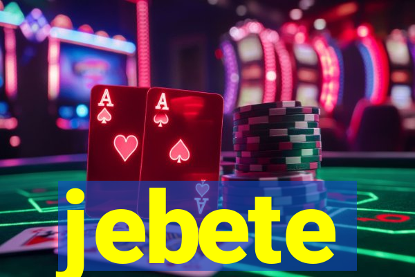 jebete