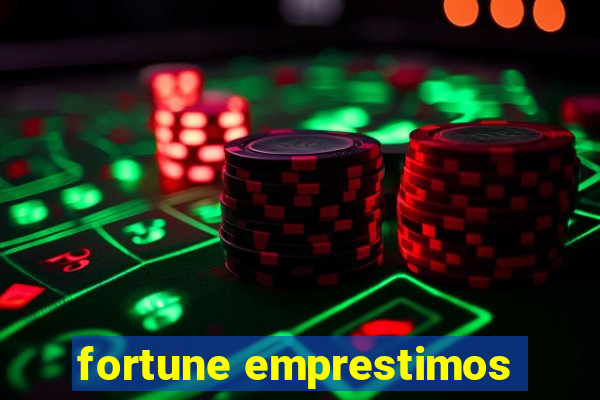 fortune emprestimos