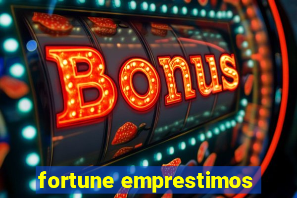 fortune emprestimos