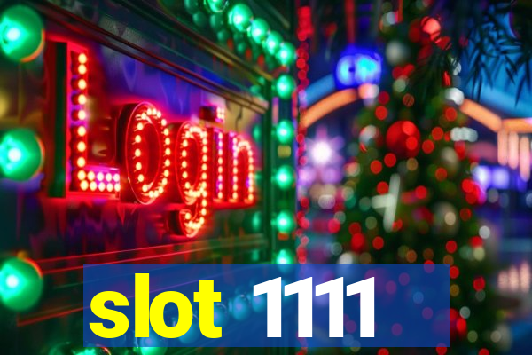 slot 1111