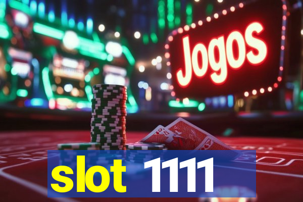 slot 1111