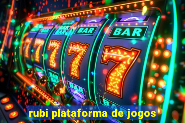 rubi plataforma de jogos