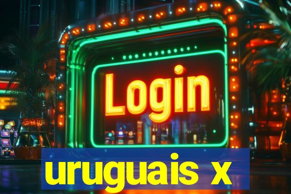 uruguais x