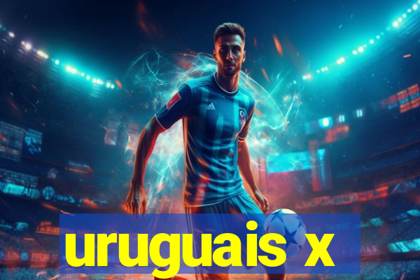 uruguais x