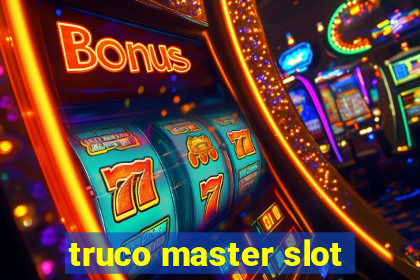 truco master slot