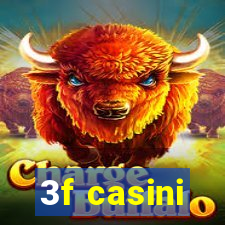 3f casini