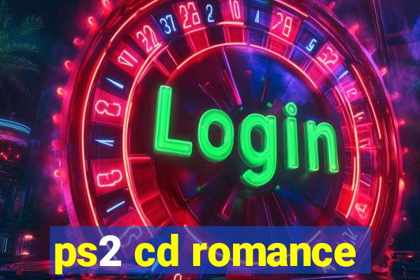 ps2 cd romance