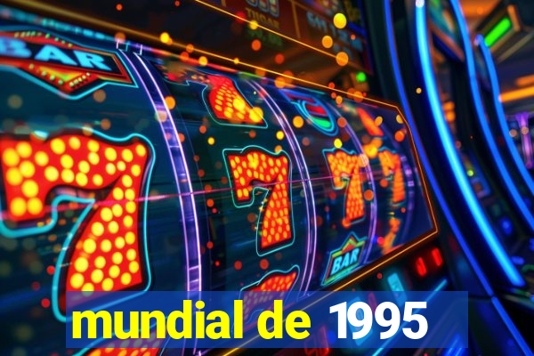 mundial de 1995