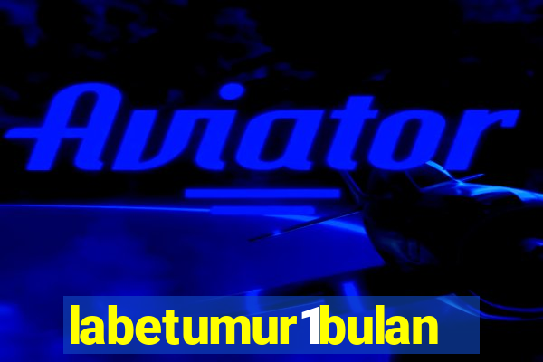 labetumur1bulan