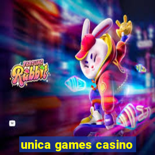 unica games casino