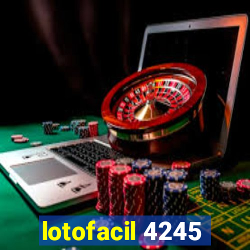 lotofacil 4245