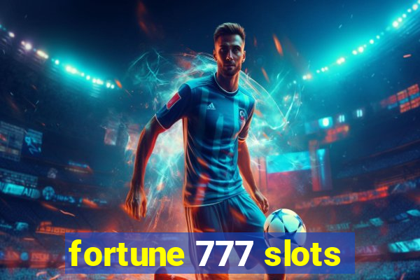 fortune 777 slots