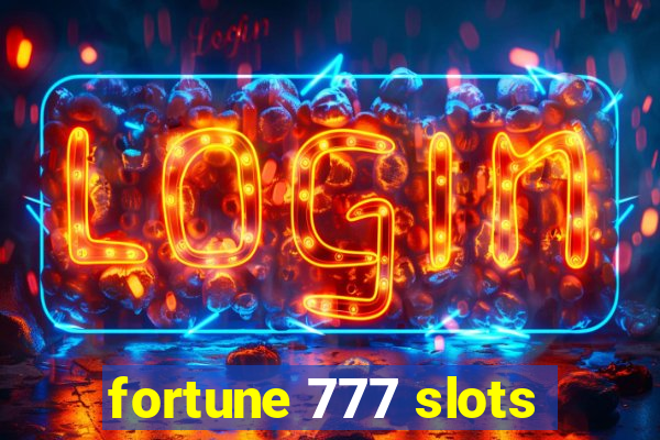 fortune 777 slots