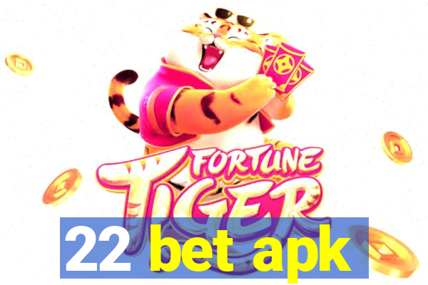 22 bet apk