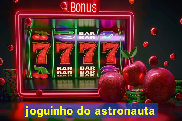 joguinho do astronauta