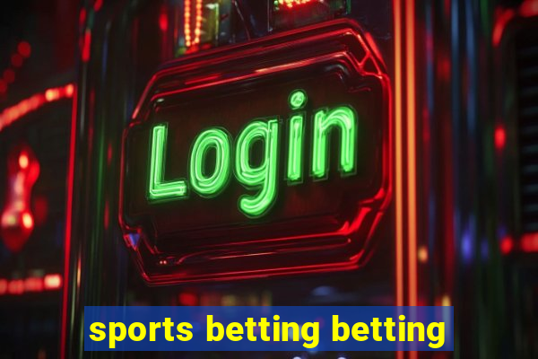 sports betting betting