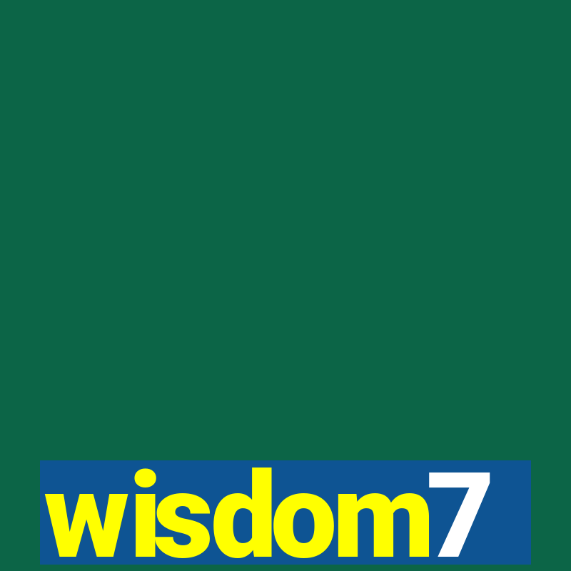 wisdom7