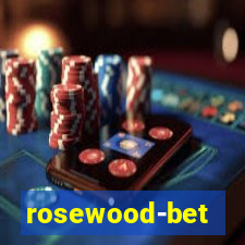 rosewood-bet