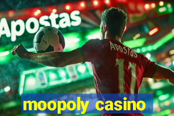 moopoly casino