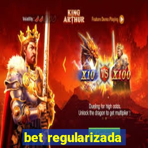 bet regularizada