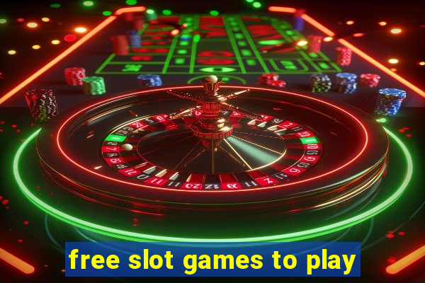 free slot games to play