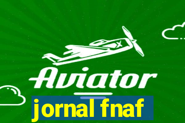 jornal fnaf