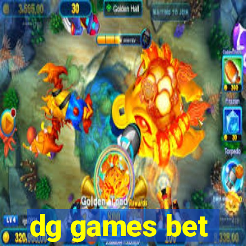 dg games bet