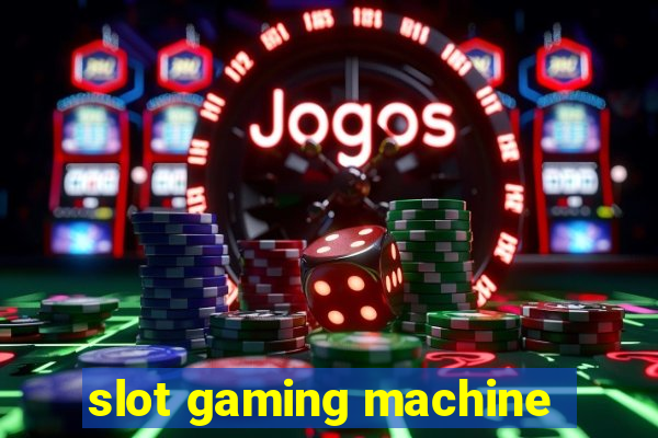 slot gaming machine