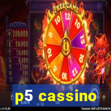 p5 cassino