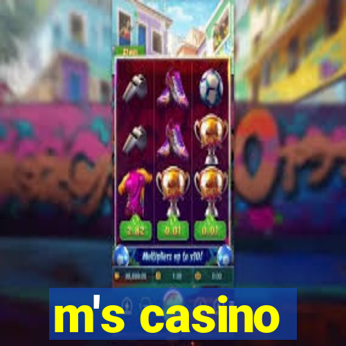 m's casino