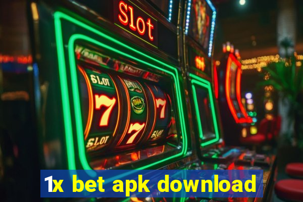 1x bet apk download