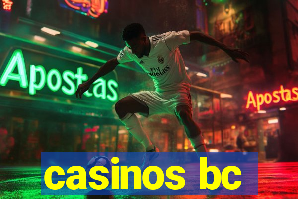 casinos bc