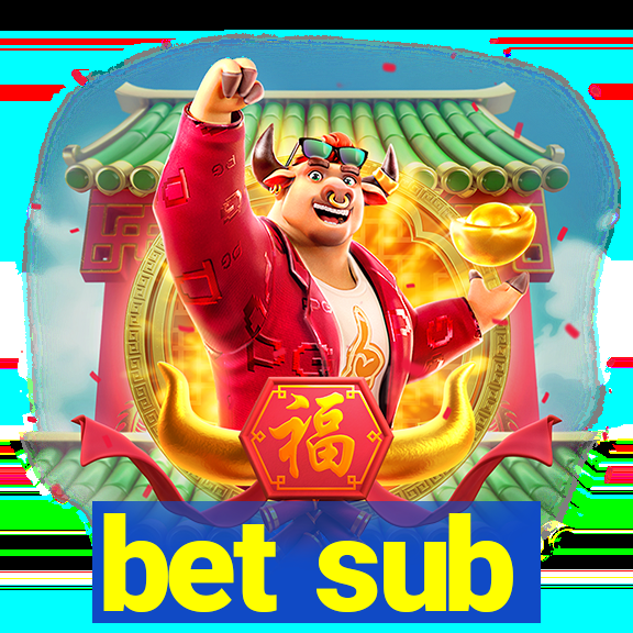 bet sub