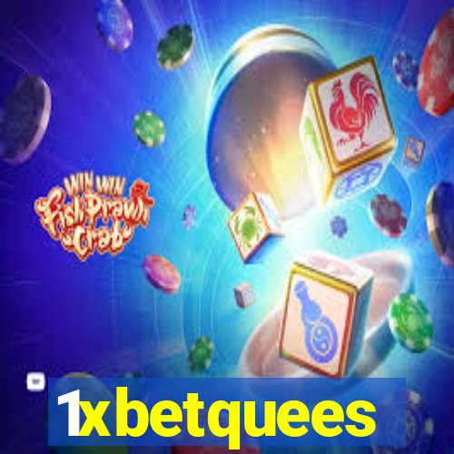 1xbetquees